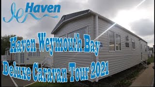 Haven Weymouth Bay Deluxe Caravan Tour 2021 [upl. by Okimat]