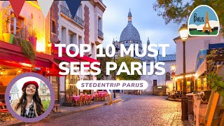 Stedentrip Parijs Top 10 Must Sees Parijs [upl. by Estevan951]