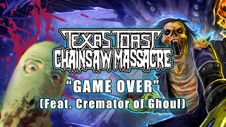 Texas Toast Chainsaw Massacre  Game Over Feat Cremator of Ghoul Official Lyric Video [upl. by Dahaf]