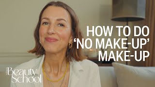 How To Get The No MakeUp MakeUp Look  No33 [upl. by Antony]