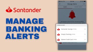 Santander Bank Set Up and Manage Alerts and Notifications [upl. by Gnehs119]