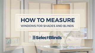 How to Measure Windows for your Blinds and Shades  SelectBlindscom [upl. by Eadahc]