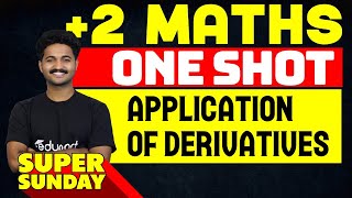 Plus Two Maths  Chapter 6  Application of Derivatives  One Shot Revision [upl. by Rome]