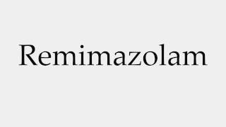 How to Pronounce Remimazolam [upl. by Etheline465]