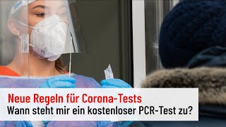 Wann gibts den kostenlosen PCRTest Neue Regeln für CoronaTests [upl. by Frayda]