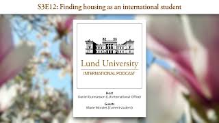 S3E12 Finding housing as an international student  Lund University International Podcast [upl. by Pachston]