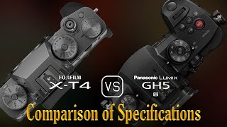 Fujifilm XT4 vs Panasonic Lumix GH5S A Comparison of Specifications [upl. by Helgeson]