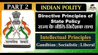 L28DPSP Gandhian  Socialistic  Liberal–intellectual Principles  Polity for UPSC By VeeR [upl. by Aydin789]