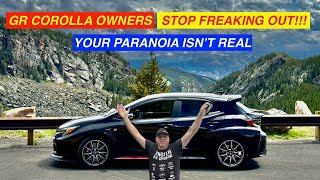 GR Corolla  Owner Paranoia Is Getting Absurd  Common Sense Has Left The Building [upl. by Raffarty]