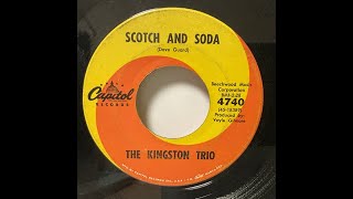 The Kingston Trio  Scotch And Soda（1962） [upl. by Ahsirtal750]