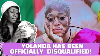 BBMZANSI SEASON 4 YOLANDA IS OFFICIALLY DISQUALIFIED FROM THE SHOW  GLORY ELIJAH [upl. by Alphonso]