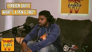 Foreign Barti  Whats A Pen amp Pad Official Freestyle Video [upl. by Kirt]