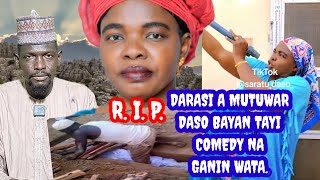 Darasi a mutuwar saratu daso bayan comedy na ganin wata Fadakar da yan film da kowa da kowa [upl. by Mehcanem700]