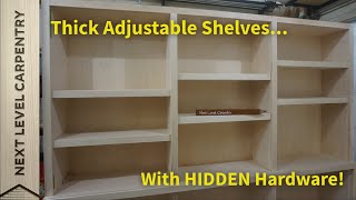 Thick Adjustable Shelves with Hidden Hardware [upl. by Ariel]