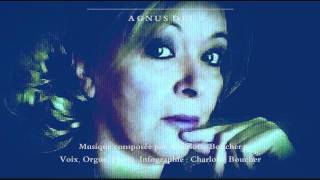 AGNUS DEI  Charlotte Boucher  Composition originaleSinging Original 0001wmv [upl. by Schell850]