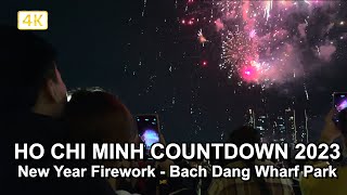 Happy New Year 2023 countdown 🇻🇳 Ho Chi Minh City Vietnam Bach Dang Park  Travel Vietnam 4K [upl. by Aiet]