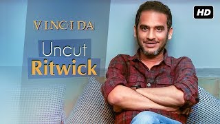 Uncut Ritwick  Vinci Da ভিঞ্চি দা  Ritwick Chakraborty Exclusive  SVF [upl. by Adlanor]