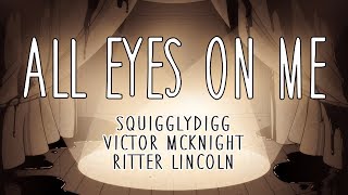 ALL EYES ON ME  COVER VictorMcKnight amp SquigglyDigg [upl. by Akimot65]