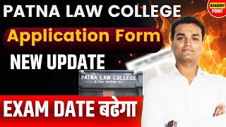 PATNA LAW COLLEGE application form NEW UPDATE Patna university LLB 3 YEAR [upl. by Luzader25]