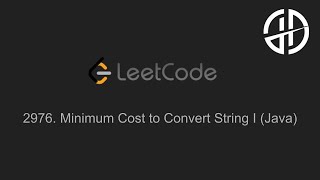 2976 Minimum Cost to Convert String I LeetCode Java [upl. by Greenburg231]