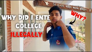 Why I did enter college illegally  Daily Vlog  BAF Shaheen Kurmitola [upl. by Cruickshank454]