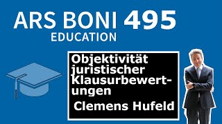 Ars Boni 495 Objektivität juristischer Klausurbewertungen [upl. by Aay]