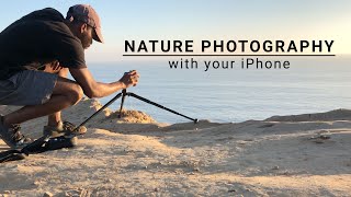 How to shoot Nature Photography with your iPhone [upl. by Anitsirhc]