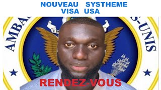 Nouveau Système  rendezvous visa usa … [upl. by Anirroc508]