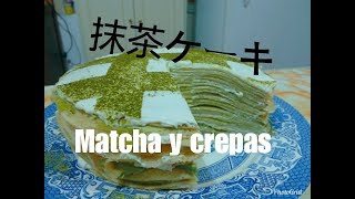 Pastel de crepas y Matcha Harina para crepas [upl. by Anneyehc]