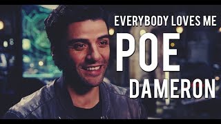 Poe Dameron │ Everybody loves me│ [upl. by Blaise]