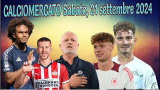 CALCIOMERCATO Sabato 21 settembre 2024 [upl. by Alurd]