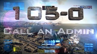 BF3  Call an Admin PERFECT GAME 1050 [upl. by Zeba]