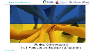 Ukraine Online Austausch – Vernetzung und Beteiligung auf Augenhöhe [upl. by Lezti]