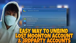 EASY WAY TO UNBIND LOST MOONTON ACCOUNT amp 3RD PARTY ACCOUNTS  TUTORIALS 2022 [upl. by Palgrave811]