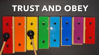 TRUST AND OBEY ✝️📖  Song Video with Lyrics  Instrumental Music  How to Play on Xylophone 🎼🎵🎶 [upl. by Tibbetts]