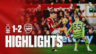 HIGHLIGHTS  NOTTINGHAM FOREST 12 ARSENAL  PREMIER LEAGUE [upl. by Epilef]