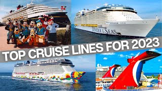 BEST Cruise Lines for 2023 The List May SURPRISE You [upl. by Nifled]