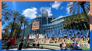 WonderCon 2024 Show Floor Walkthrough  Anaheim Convention Center [upl. by Urbanus]