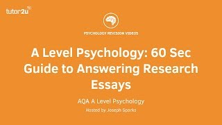 A Level Psychology 60 Second Guide to Answering Research Essays [upl. by Ahsenat709]