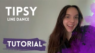 Tipsy Line Dance TUTORIAL [upl. by Ellahcim]