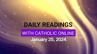 Daily Reading for Thursday January 25th 2024 HD [upl. by Kiki248]