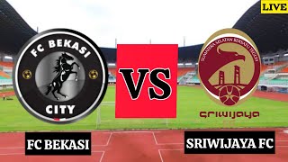 LIVE BEKASI CITY VS SRIWIJAYA FC  PERTANDINGAN LIGA 2 INDONESIA 2024 [upl. by Nathanial]