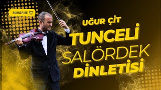 Uğur Çit Salördek Keman Dinletisi [upl. by Apoor]