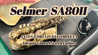 Sax Alto 🎷Selmer SA80II que veio para Revisão Completa [upl. by Ahsikat625]