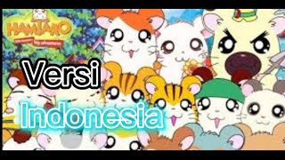 opening soundtrack ost hamtaro  versi Indonesia [upl. by Lontson551]