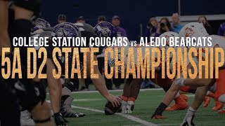 2017 State Championship College Station Cougars vs Aledo Bearcats  GAME HIGHLIGHTS [upl. by Hawker]