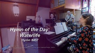 Waterlife ELW 457  ACTS Band [upl. by Kurtz]