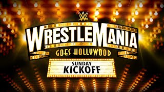 WrestleMania Sunday Kickoff April 2 2023 [upl. by Evslin]