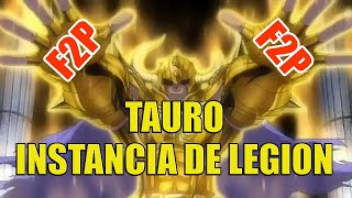 Tauro Instancia de Legión F2P  Saint Seiya Awakening KOTZ [upl. by Dygall597]