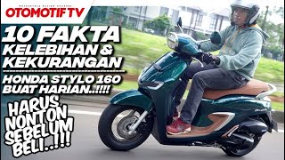 HONDA STYLO 160 KUPAS TUNTAS KELEBIHAN dan KEKURANGAN BUAT HARIAN l Otomotif TV [upl. by Sapphire221]